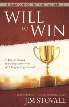 Will To Win by Jim Stovall
