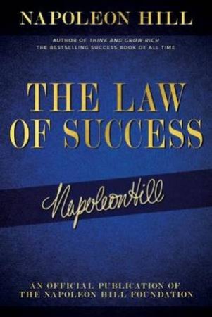 The Law Of Success by Napoleon Hill