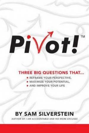 Pivot! by Sam Silverstein