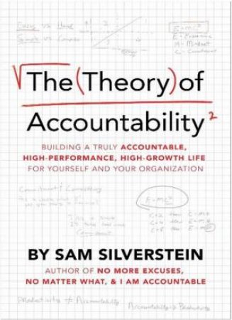 The Theory Of Accountability by Sam Silverstein