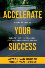30Day Journey To Accelerate Your Success