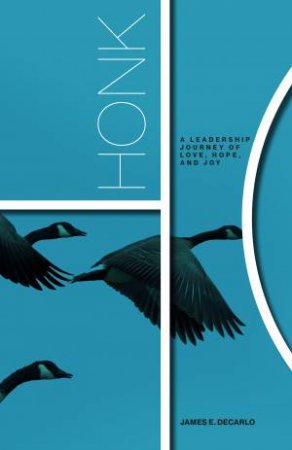 Honk by Jim DeCarlo