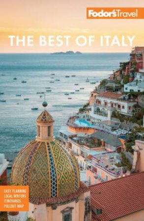 Fodor's The Best Of Italy by Various