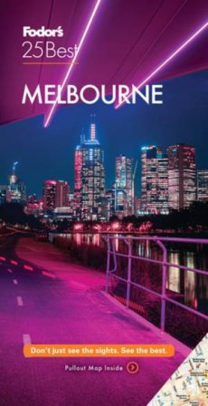Fodor's Melbourne 25 Best by Various
