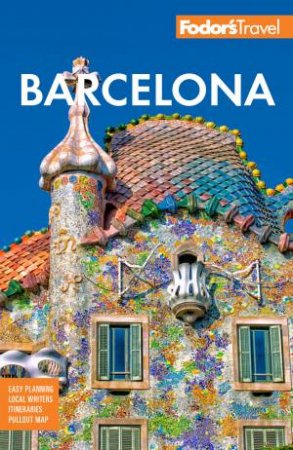 Fodor's Barcelona by Fodor’s Travel Guides