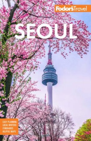 Fodor's Seoul by Fodor’s Travel Guides