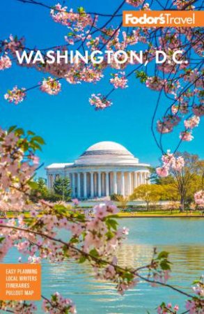 Fodor's Washington, D.C. by Fodor’s Travel Guides