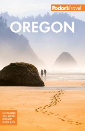 Fodor's Oregon by Fodor's Travel Guides
