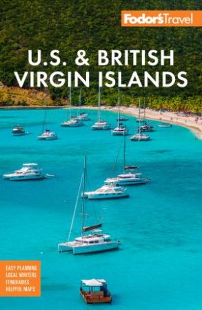Fodor's U.S. & British Virgin Islands by Fodor’s Travel Guides