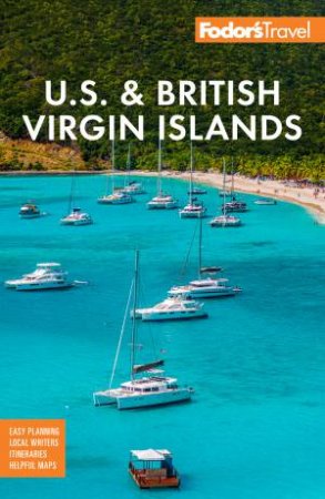 Fodor's U.S. & British Virgin Islands by Fodors Travel Guides