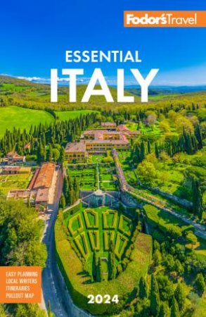 Fodor's Essential Italy 2024 by Fodor’s Travel Guides