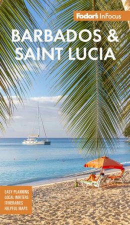 Fodor's InFocus Barbados and Saint Lucia