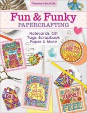 Fun  Funky Papercrafting