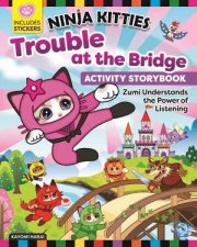 Ninja Kitties Trouble At The Bridge Activity Storybook