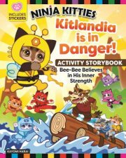 Ninja Kitties Kitlandia Is In Danger Activity Storybook
