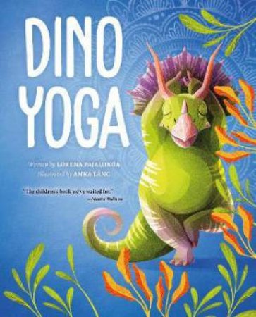 Dino Yoga by Lorena Pajalunga