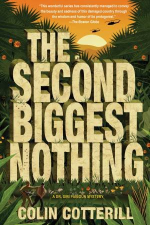 The Second Biggest Nothing by Colin Cotterill