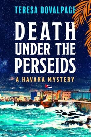 Death Under The Perseids by Teresa Dovalpage