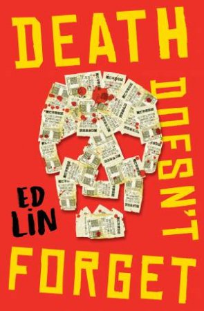 Death Doesn't Forget by Ed Lin