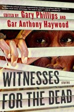 Witnesses For The Dead Stories