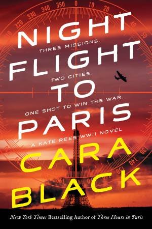 Night Flight to Paris by Cara Black