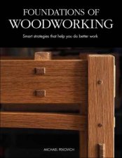 Foundations Of Woodworking