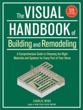Visual Handbook of Building and Remodeling 5th Edition