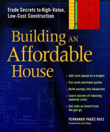 Building an Affordable House by FERNANDO PAGES RUIZ