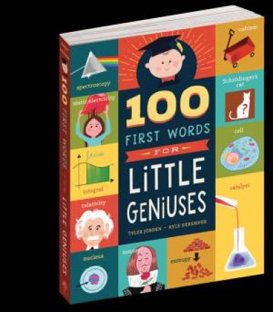 100 First Words For Little Geniuses by Tyler Jorden