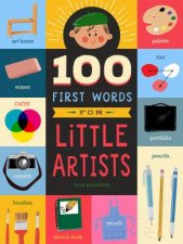 100 First Words for Little Artists