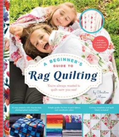 A Beginner's Guide To Rag Quilting by Christine Mann