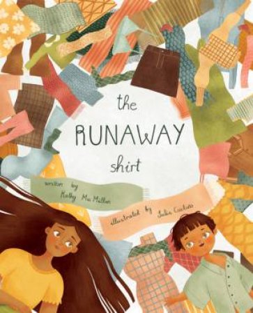 The Runaway Shirt by Kathy MacMillan & Julia Castaño