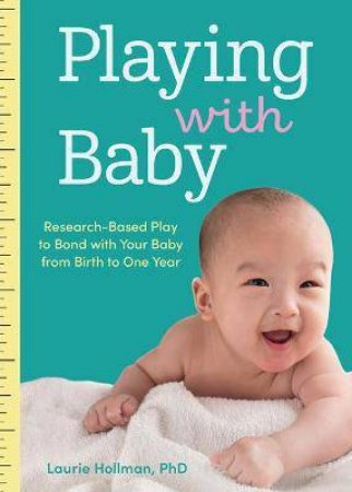 Playing With Baby by Laurie Hollman