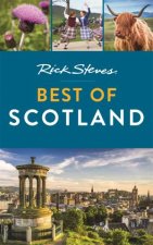 Rick Steves Best of Scotland 1st Ed
