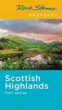 Rick Steves Snapshot Scottish Highlands 1st Ed