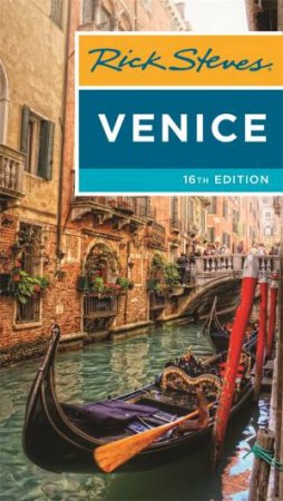 Rick Steves Venice by Gene Openshaw & Rick Steves