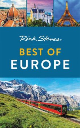 Rick Steves Best Of Europe by Rick Steves