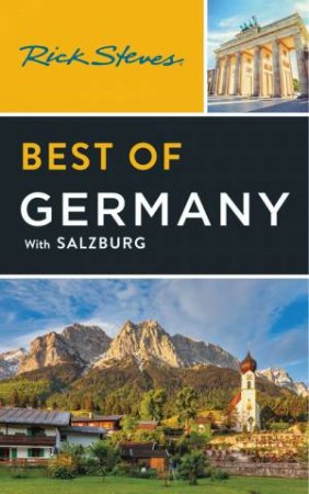 Rick Steves Best of Germany by Rick Steves