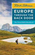 Rick Steves Europe Through the Back Door ThirtyNinth Edition