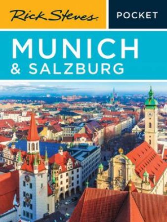 Rick Steves Pocket Munich & Salzburg by Rick Steves & Gene Openshaw