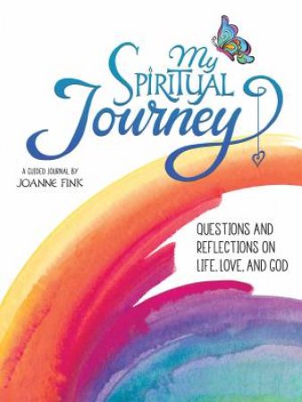 My Spiritual Journey by Joanne Fink