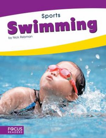 Sports: Swimming by Nick Rebman