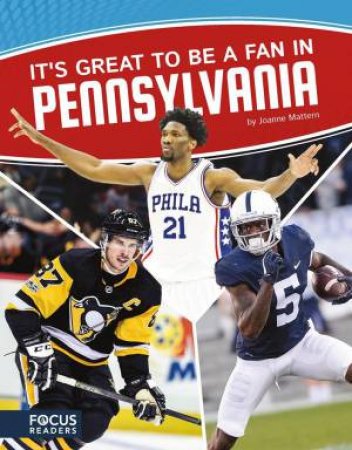 It's Great to Be a Fan in Pennsylvania by JOANNE MATTERN