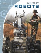 Robot Innovations Military Robots