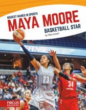 Biggest Names In Sport Maya Moore Basketball Star