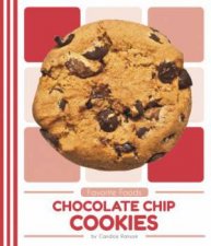 Favorite Foods Chocolate Chip Cookies