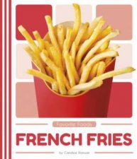 Favorite Foods French Fries