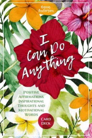 I Can Do Anything by Becca Anderson