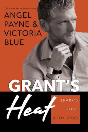 Grant's Heat by Angel Payne