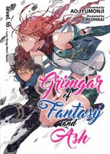 Grimgar of Fantasy and Ash Light Novel Vol 10